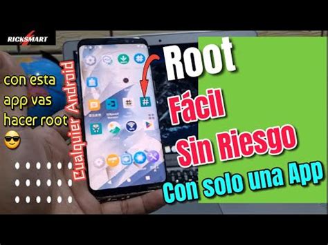 Como Rootear Todos Los Android Sin Riesgo Facil Con Solo Una App