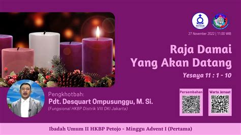 Ibadah Umum Ii Hkbp Petojo Minggu November Minggu Advent I