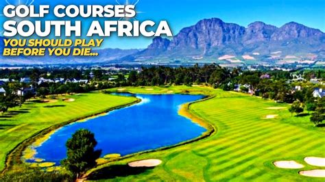 15 Golf Courses In South Africa 🇿🇦 Golf Travel Bucket List Youtube