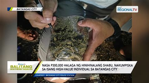 Balitang Southern Tagalog Nasa P Halaga Ng Hinihinalang Shabu