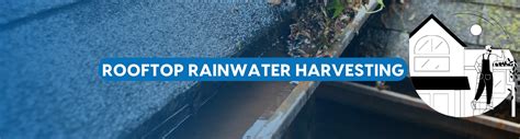 Roof Top Rain Water Harvesting Rrwh Rainyfilters