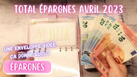 BUDGET ENVELOPPES TOTAL EPARGNES AVRIL 2023 YouTube