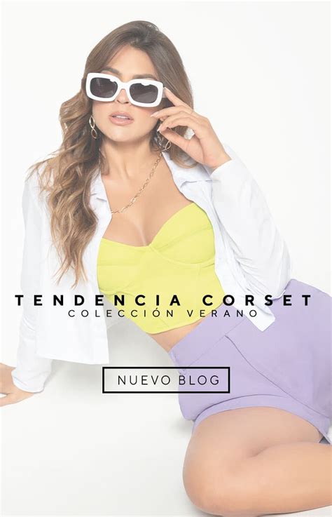 Tendencia Corset REVISTA CARMEL Ropa por catálogo para mujeres y teens