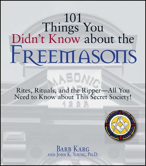 101 Things You Didn T Know About The Freemasons EBook By Barb Karg