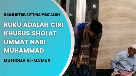 RUKU ADALAH CIRI KHUSUS SHOLAT UMAT NABI MUHAMMAD KITAB SITTINA MAS