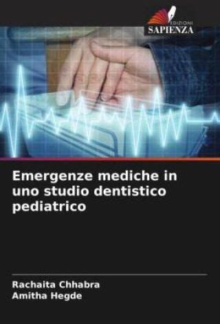 Emergenze Mediche In Uno Studio Dentistico Pediatrico Literatura