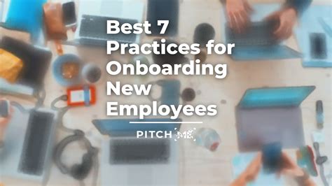 Best 7 Practices for Onboarding New Employees - PitchMe