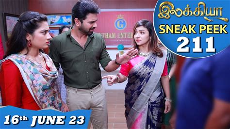 Ilakkiya Serial Ep 211 Sneak Peek 16th June 2023 Hima Bindhu Nandan Sushma Nair Youtube