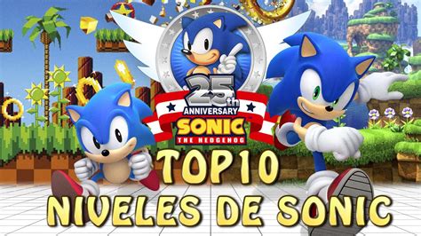 TOP 10 MEJORES NIVELES DE SONIC Feliz 25 Aniversario Sonic 25th