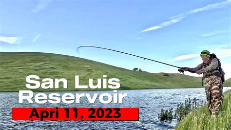 San Luis Reservoir 2023 3hrs Fishing Youtube