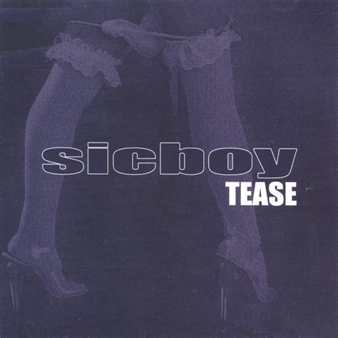 Tease Single By Sicboy Spotify