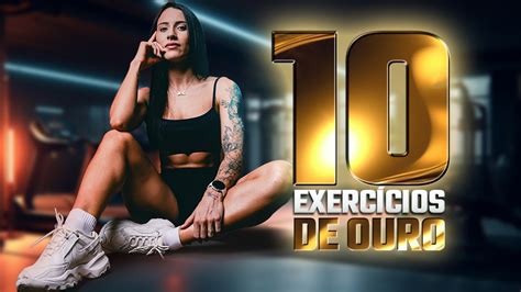 SE EU PUDESSE FAZER APENAS 10 EXERCÍCIOS PARA O RESTO DA VIDA Taymila