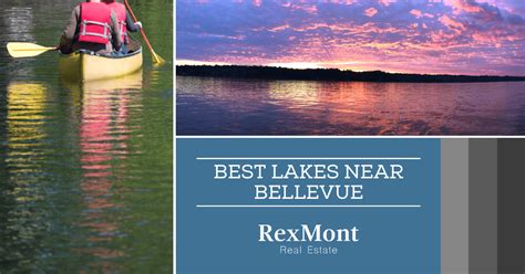 Discover The Top 5 Scenic Lakes Near Bellevue A Guide Rexmont