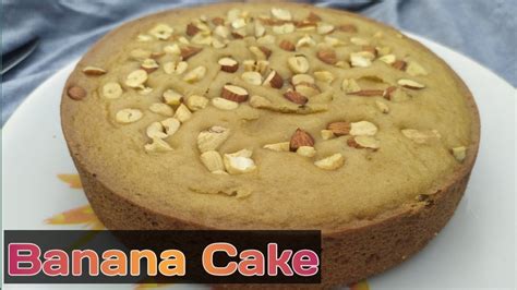 Banana Cake How To Make Banana Cake No Oven No Egg Banana Cake Recipe Youtube