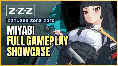 Miyabi Gameplay Showcase Skills Talents Animations Zenless Zone