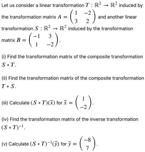 SOLVED: The transformation matrix A and another linear matrix B. (i ...