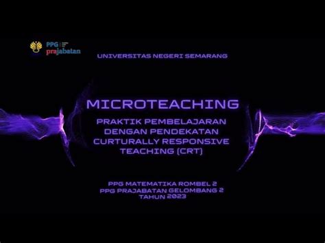 MICROTEACHING Praktik Pembelajaran Dengan Pendekatan Culturally