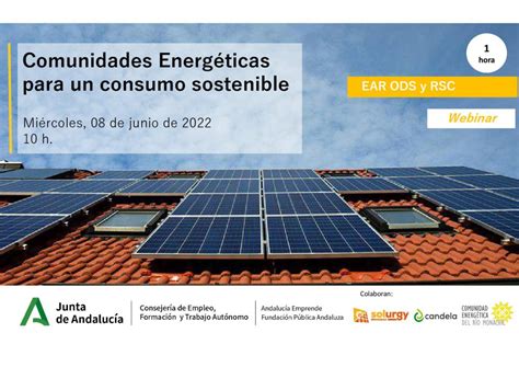 Comunidades Energéticas Para Un Consumo Sostenible Andalucía Emprende