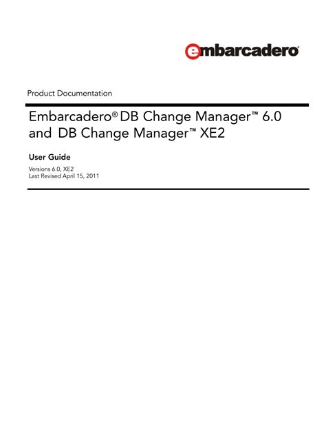 Embarcadero DB CHANGE MANAGER XE2 And 6 0 Userguide DB Change