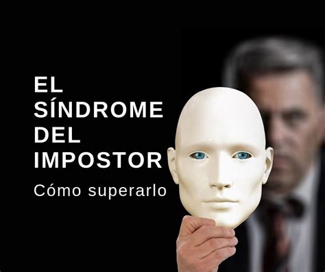 El S Ndrome Del Impostor C Mo Superarlo Guido Cattaneo