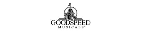 Goodspeed Musicals Announces Season At The Goodspeed Opera House