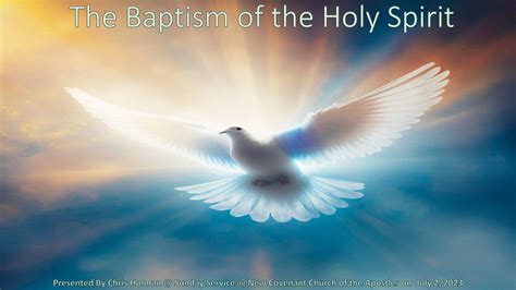 The Baptism of the Holy Spirit. – New Covenant Church of the Apostles