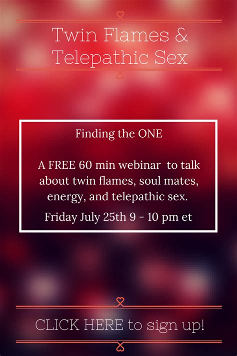 Twin Flame And Telepathic Sex Webinar