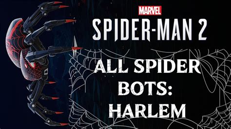 HARLEM SPIDER BOTS LOCATION MARVEL S SPIDERMAN 2 WALKTHROUGH 4K