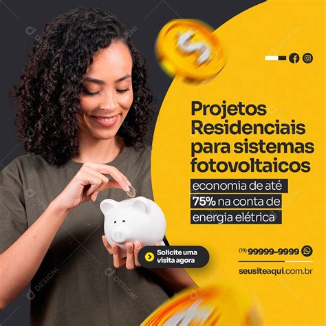 Projetos Residenciais Para Sistemas Energia Solar Social Media Psd