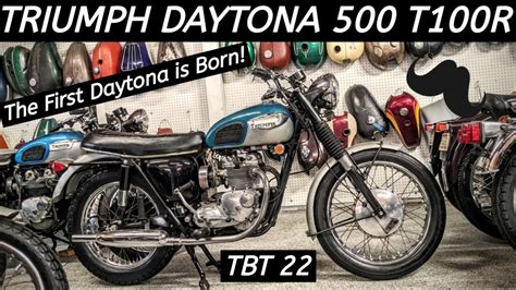 Triumph Daytona 500 T100r The Legend Begins Tbt 22 Youtube