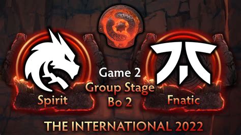 Team Spirit Vs Fnatic Game Sea Vs Cis Dota Ti The International