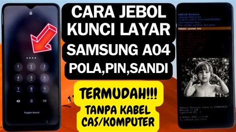 Cara Hardreset Semua Hp Samsung‼️ Samsung A04 Lupa Kunci Polapinsandi Youtube