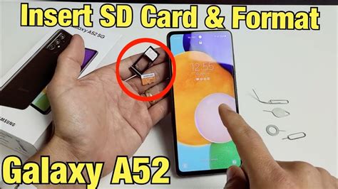 Galaxy A52 How To Insert Sd Card And Format Youtube