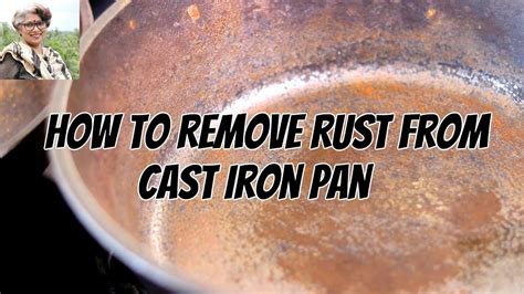 How To Clean Season Restore Remove Rust From Cast Iron Pan In