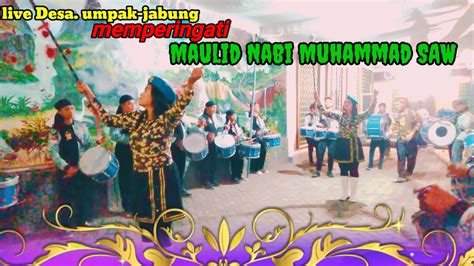 Live Desa Umpak Jabung Acara Meriah Memperingati Maulid Nabi Muhammad