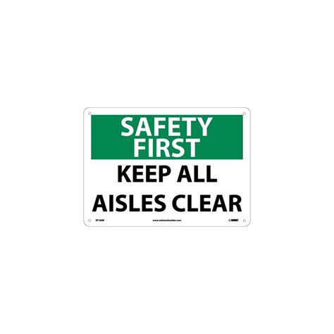 Nmc Sf19 Safety First Keep All Aisles Clear Sign