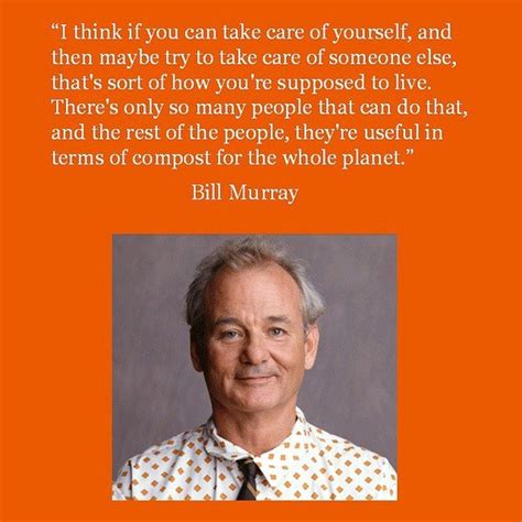 Bill Murray Funny Quotes. QuotesGram