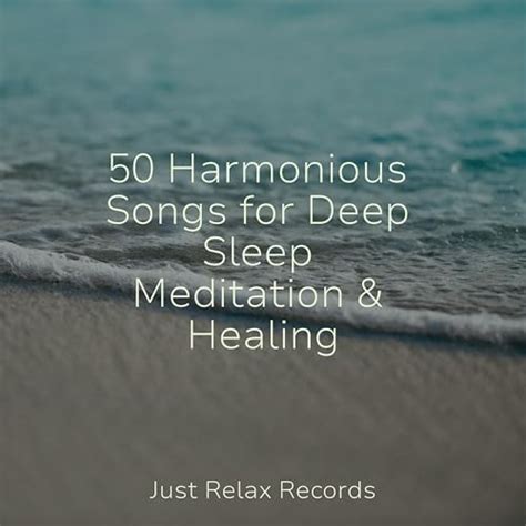 Harmonious Songs For Deep Sleep Meditation Healing By M Sica Zen