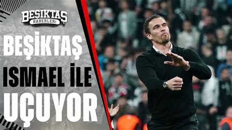 Sercan Dikme Beşiktaş Gelecek Sezon Şampiyon Olursa Valerien Ismael