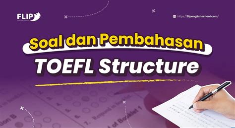 Soal Dan Pembahasan Toefl Structure Part 1
