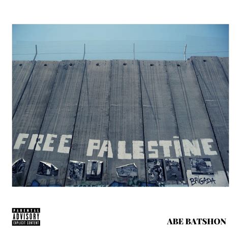 Free Palestine Single Abe Batshon Apple Music