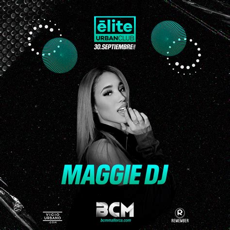 September 30th Maggie Dj Bcm Mallorca Bcm