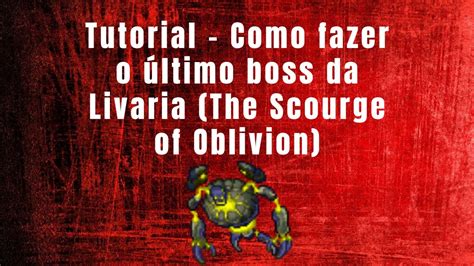 Tibia Tutorial Como Fazer O Ltimo Bosse Da Livraria The Scourge Of