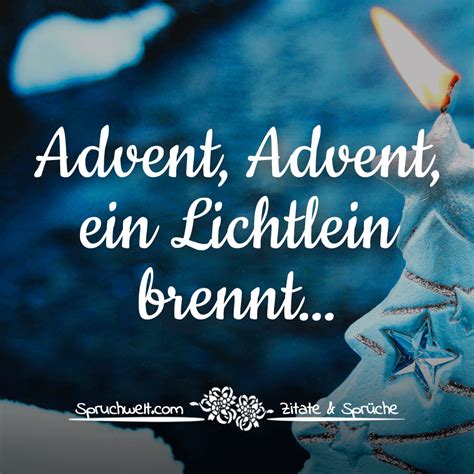 Advent Advent Ein Lichtlein Brennt Schöne Adventssprüche Grüße And Reime
