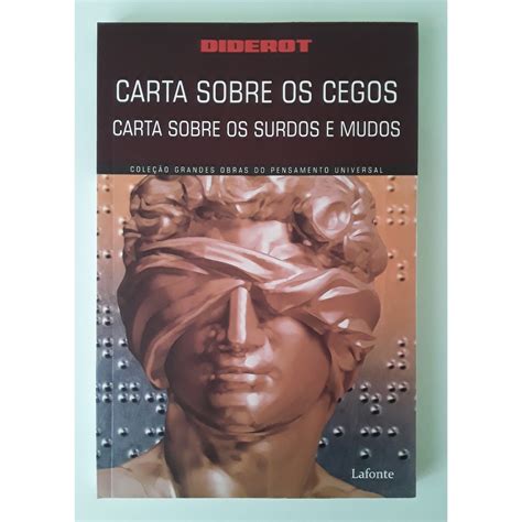 Carta Sobre Os Cegos Carta Sobre Os Surdos E Mudos Denis Diderot