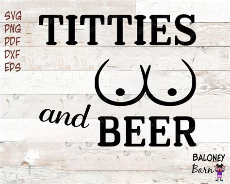 Titties And Beer SVG Boobs SVG Tits Beer Funny Shirt For Etsy Canada