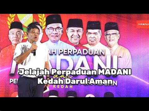 Saifuddin Nasution Ucapan Penuh Di Jelajah Perpaduan MADANI