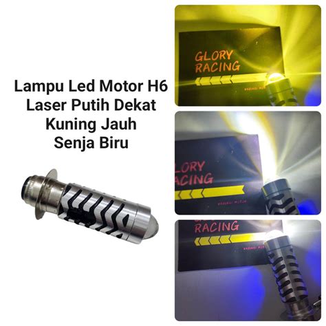 Lampu Led Laser H6 12watt AcDc Putih Kuning Jauh Dekat Plus Senja Biru