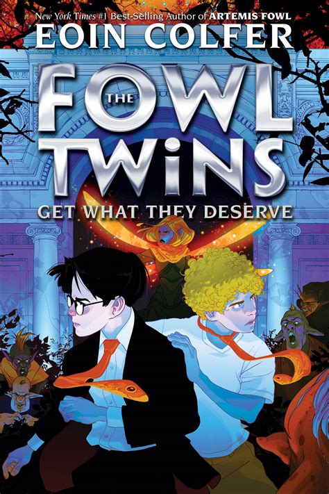 The Fowl Twins Get What They Deserve by Eoin Colfer - Artemis Fowl, The Fowl Twins - Artemis ...