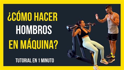 Cómo hacer PRESS de HOMBROS en Máquina Tutorial Maquinas de GIMNASIO